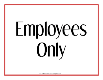 Employees Only Sign Business Form Template